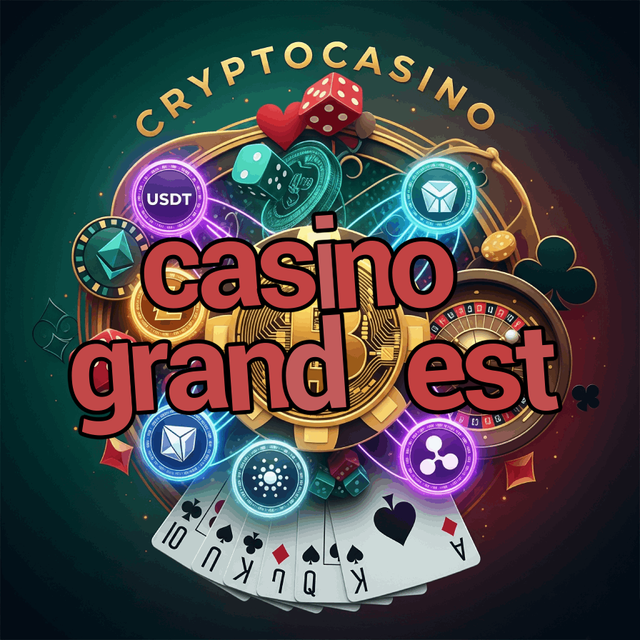 Casino Grand Est - French Regional Casino Guide